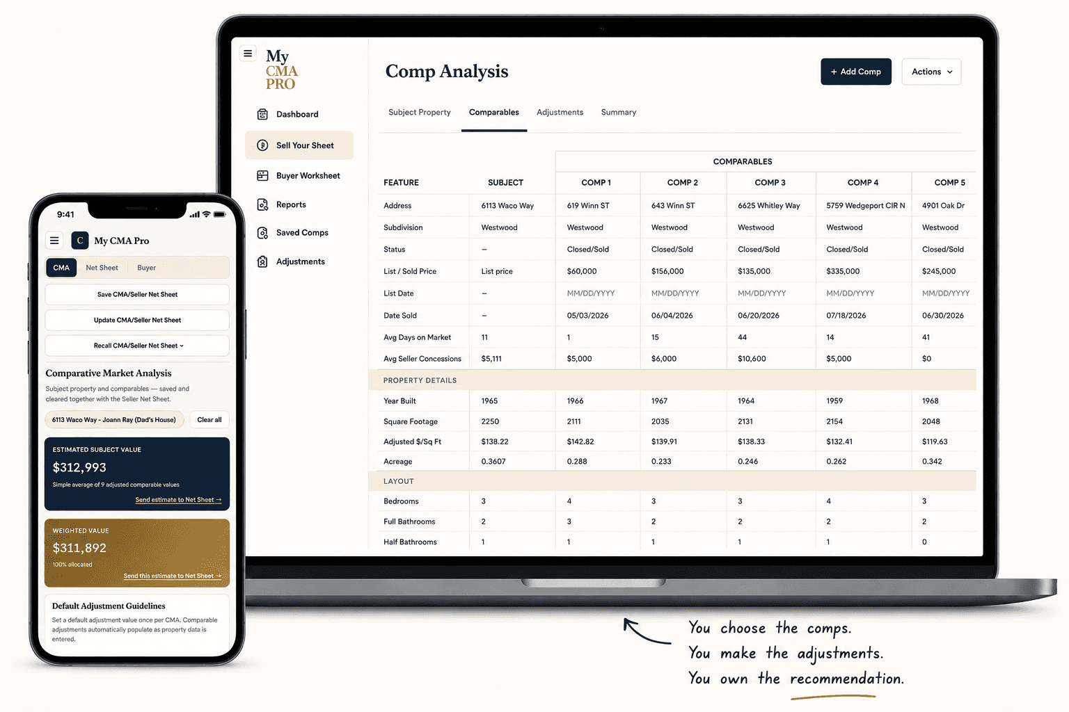 My CMA PRO Comp Analysis on laptop and phone — you choose the comps, make the adjustments, and own the recommendation